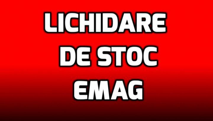 eMAG – 5 lichidari de stoc exceptionale. Preturile sunt mult scazute pentru produse foarte bune