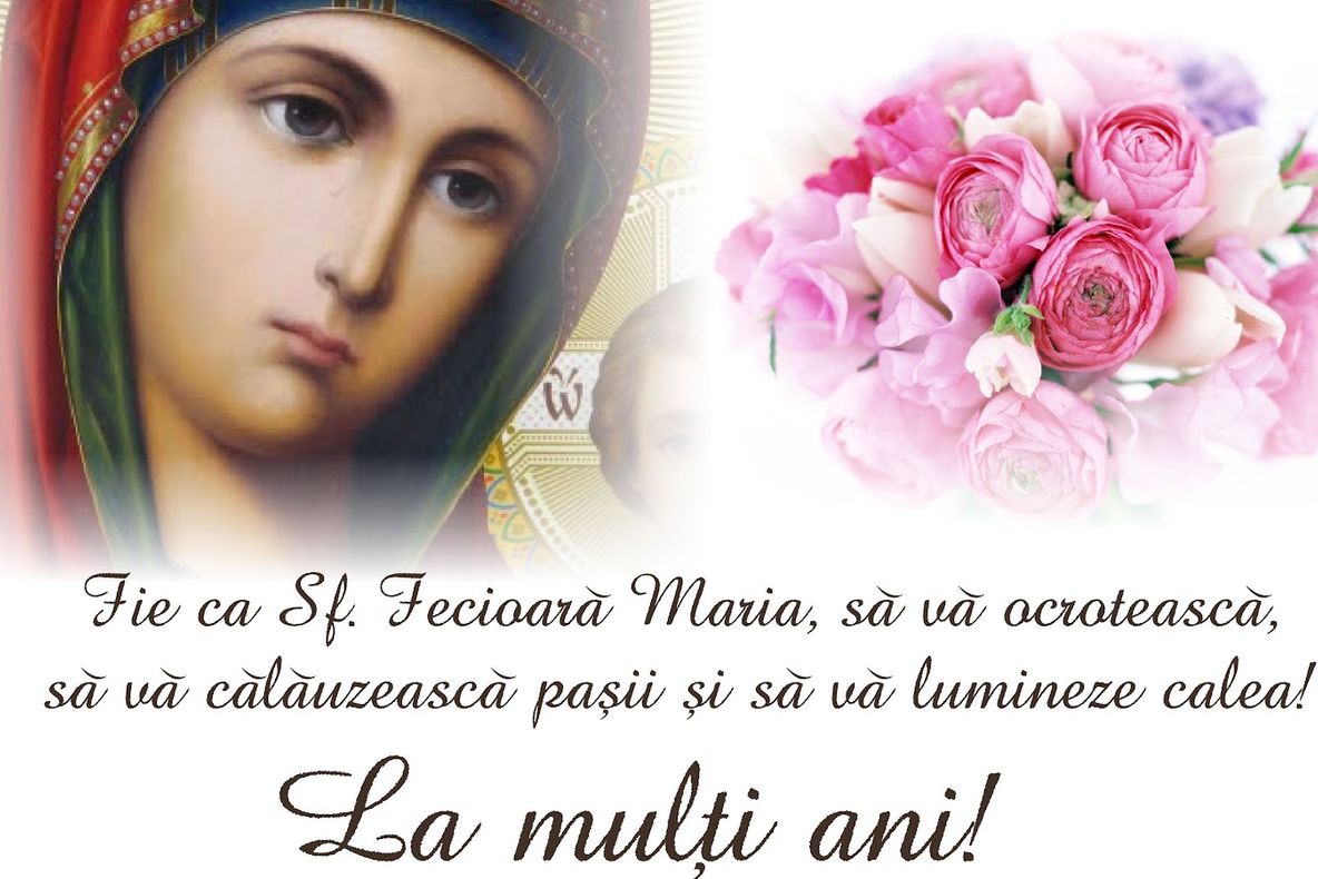 Mesaje Sfânta MARIA. Cel mai frumos mod în care le poţi spune LA MULŢI ANI celor dragi
