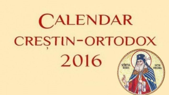 Sărbătoare, astăzi, pentru creştin-ortodocşi. Mari sfinţi sunt pomeniţi în calendar 