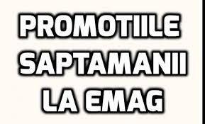 eMAG – Inceput de saptamana in forta! Reduceri de pana la 50%, mai multe promotii simultan