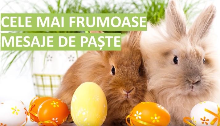 Cele mai inspirate 100 mesaje de Paște. Așa obții un zâmbet pe fața oricui