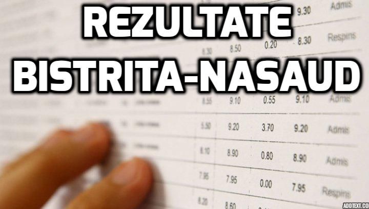 Rezultate Evaluare Nationala 2017 Bistrita-Nasaud – Tabele cu notele pentru cele doua probe, publice