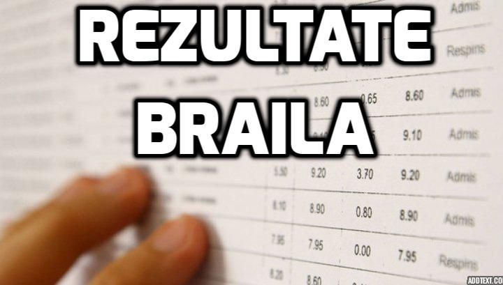 Rezultate Evaluare Nationala 2017 Braila – Primele informatii despre notele obtinute sunt AICI