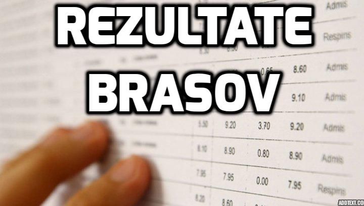 Rezultate Evaluare Nationala 2017 Brasov – Aflati aici notele elevilor la Capacitate