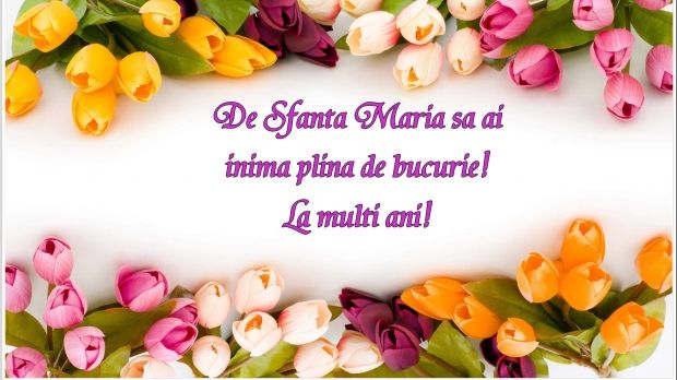 Felicitări Sf. Maria 2017. Cele mai frumoase mesaje: La mulţi ani, Maria, Marian, Mariana, Marin!