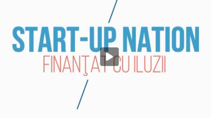 Infografic. Start up Nation, finanțat cu iluzii