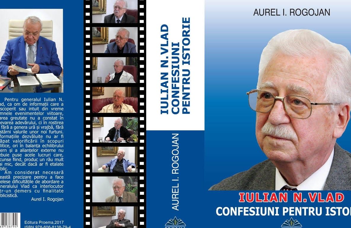 S-a lansat volumul "Iulian N. Vlad - Confesiuni pentru istorie". Noi date despre Revoluţie