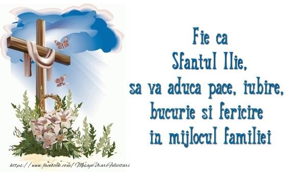 Mesaje, urări şi felicitări de Sfântul Ilie: La mulţi ani de Sf. Ilie!