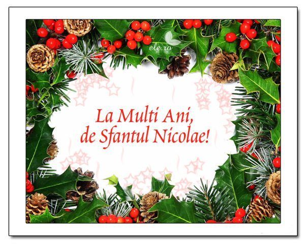 FELICITĂRI de Sf Nicolae 2018. La mulți ani, Nicolae, Nicoleta, Nicu și Nicole!