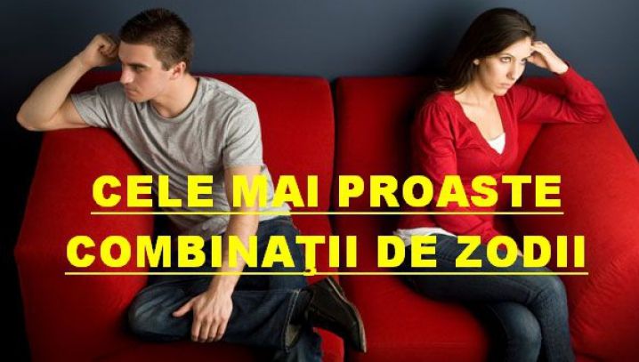 HOROSCOP. Cele mai proaste combinaţii de zodii. Cu cine să nu te cuplezi