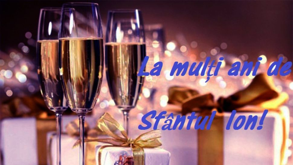 Mesaje Sf Ion. Urări, felicitări și mesaje FOTO pe care le puteţi trimite prietenilor