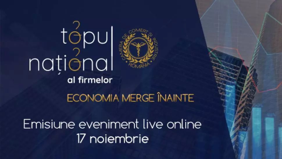 Topul Național al Firmelor 2020. Economia merge înainte! 