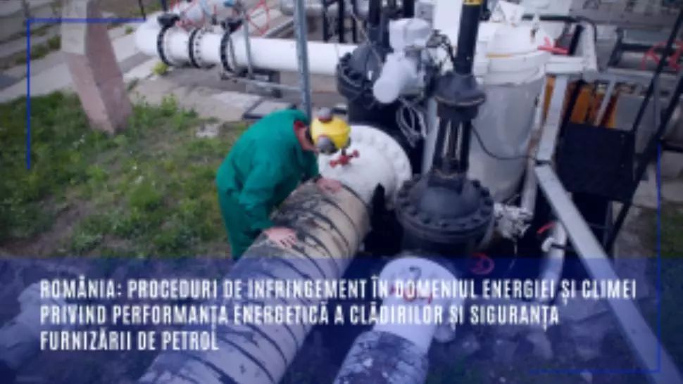 România, avertizată de Bruxelles cu infringement pentru renovarea clădirilor și stocarea produselor petroliere