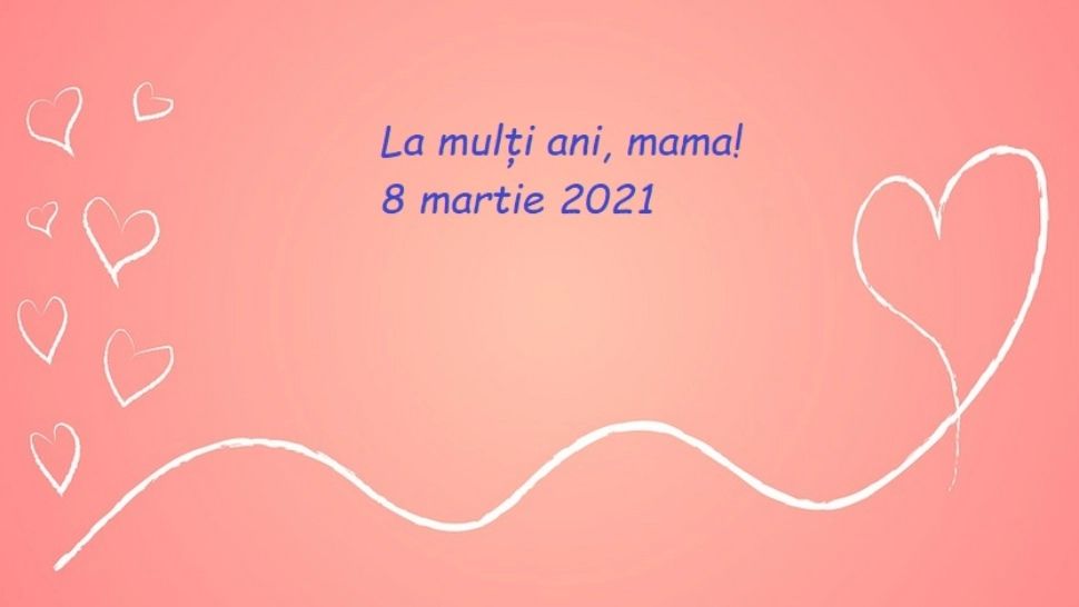 Mesaje şi felicitări de 8 Martie. Cel mai frumos mesaj pentru Ziua Mamei