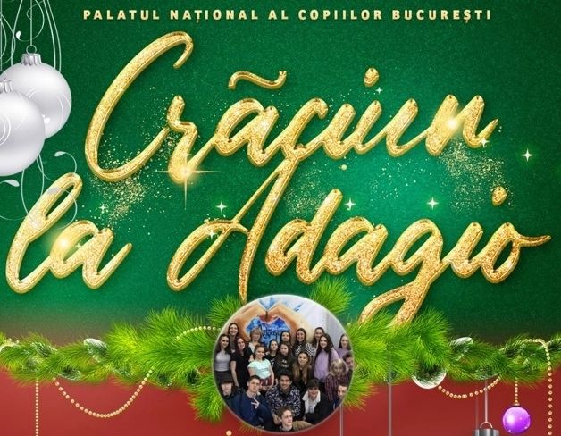 Petrece Crăciunul la Adagio - eveniment de excepție la Palatul Copiilor, din Capitală