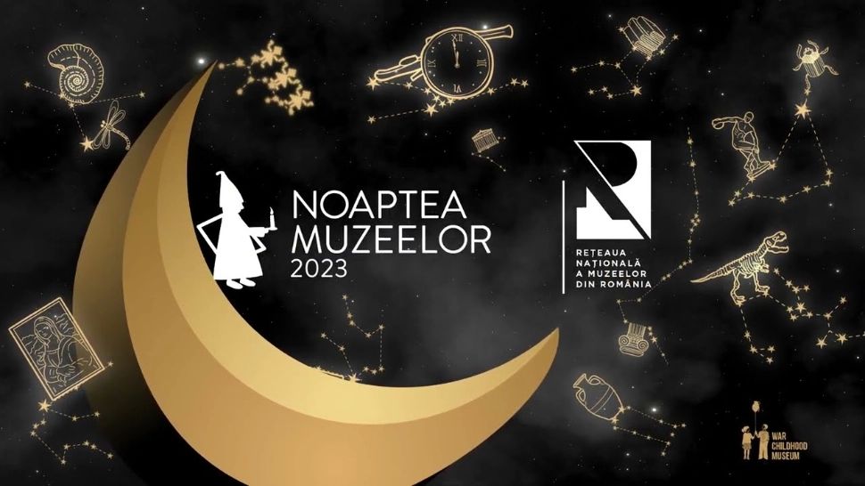 Noaptea muzeelor 2023 - sâmbătă, 13 mai. Peste 300 de evenimente în București și în 82 de localităţi din România 