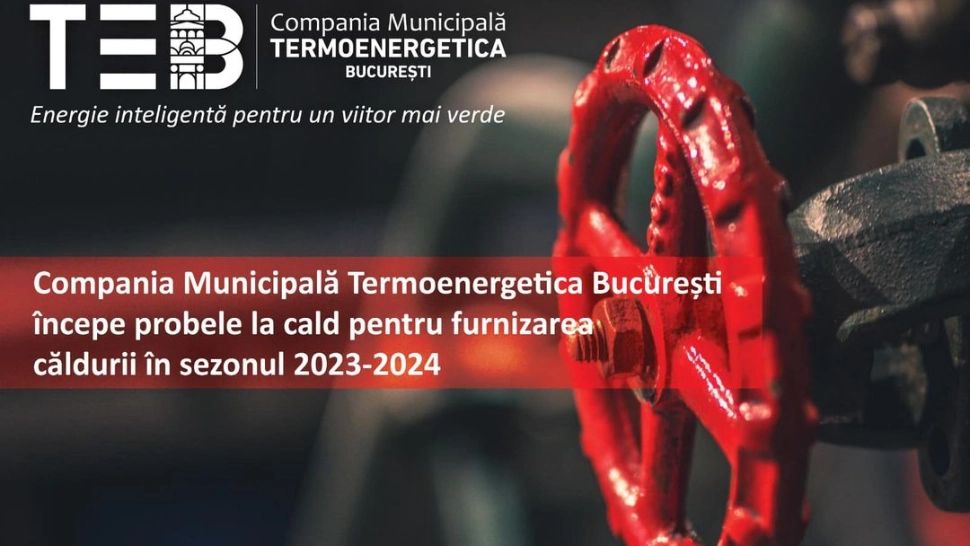 Termoenergetica anunță startul probelor la cald. Acestea se vor desfășura mai mult în cursul nopții