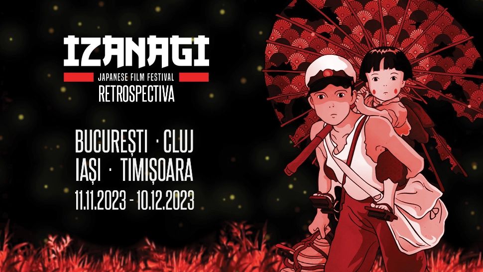 IZANAGI - Japanese Film Festival pleacă în turneu prin țară - programul evenimentului