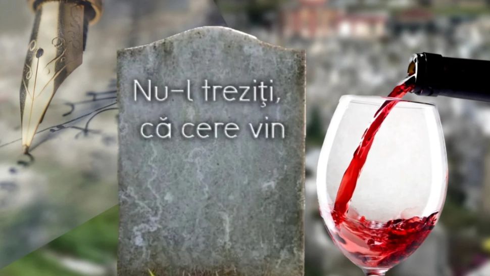 „Nu-l treziți că cere vin”. Mormânt din România, devenit celebru datorită mesajului transmis. Cărui scriitor îi aparține 