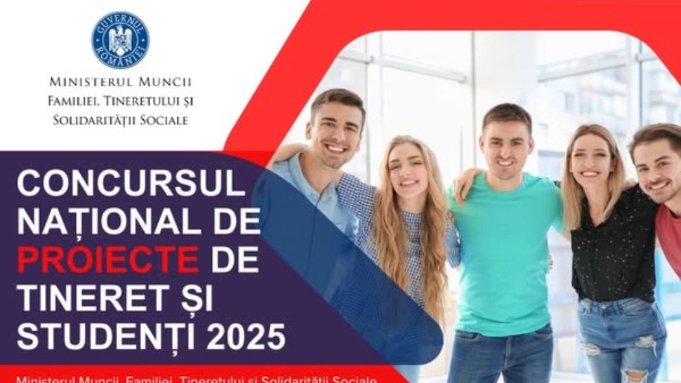 Concursul Național de Proiecte de Tineret și Studenți 2025: Oportunități pentru viitorul tinerilor din România