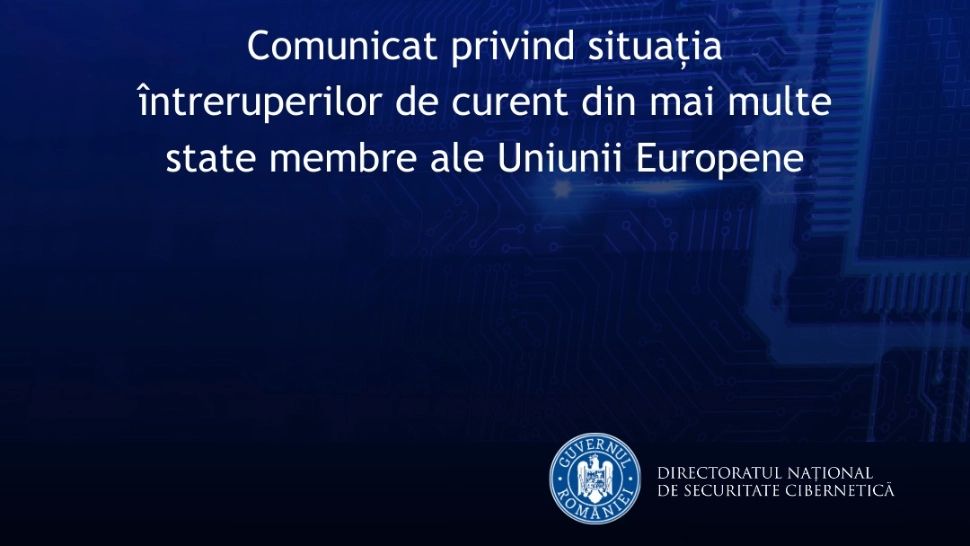 DNSC nu confirmă existenţa unui atac cibernetic, în contextul penei de curent din Peninsula Iberică