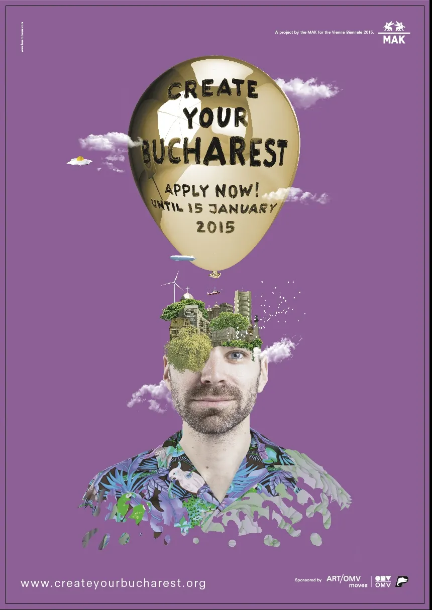 CREATE YOUR BUCHAREST. Viziuni creative pentru capitala României