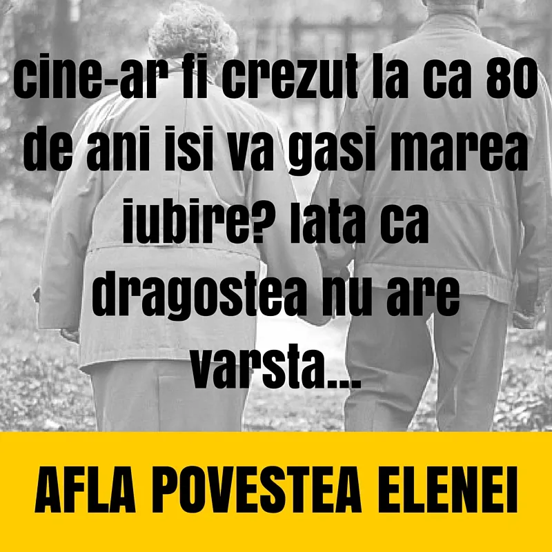 Dragostea nu are vârstă. Povestea incredibilă a unei femei care a întâlnit marea iubire la 80 de ani