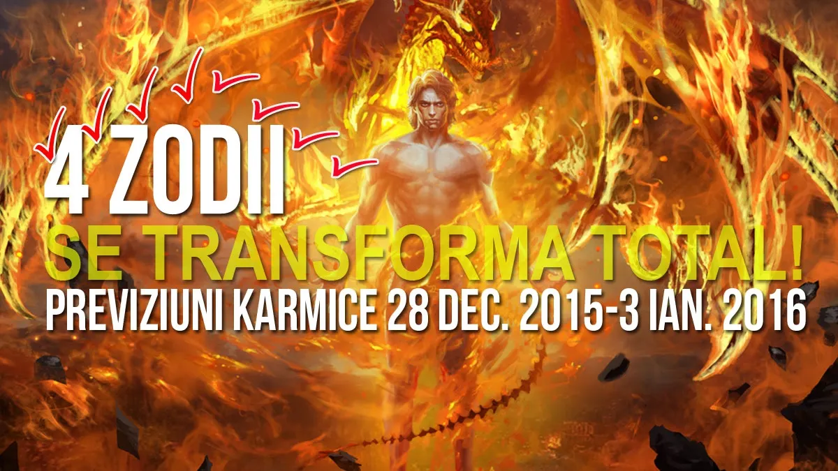 Previziuni karmice 28 decembrie 2015 – 3 ianuarie 2016. MAREA TRANZITIE – 4 zodii se SCHIMBA TOTAL!