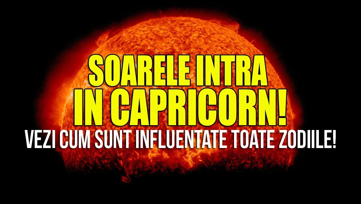 SOLSTIŢIUL DE IARNĂ 2015. Soarele intră în Capricorn. Cum este afectată fiecare zodie