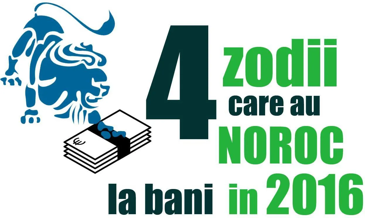 Horoscop 2016! Zodiile care atrag banii în 2016