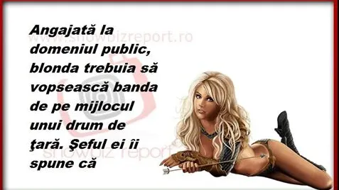 BANCUL ZILEI: O blondă sexy și șeful curios
