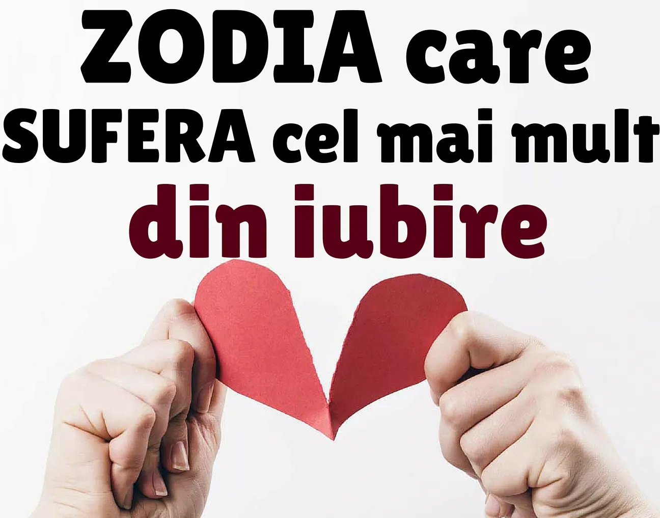 Zodia care suferă cel mai mult din iubire