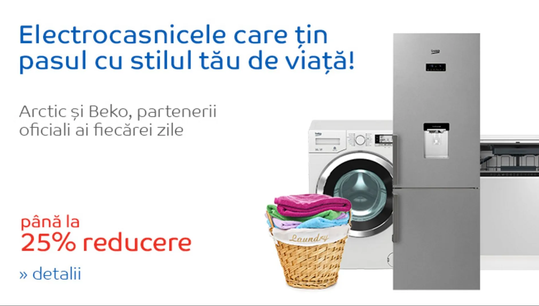 eMAG – Electrocasnicele Arctic si Beko au reduceri de 25%. TOP 7 cele mai vandute oferte