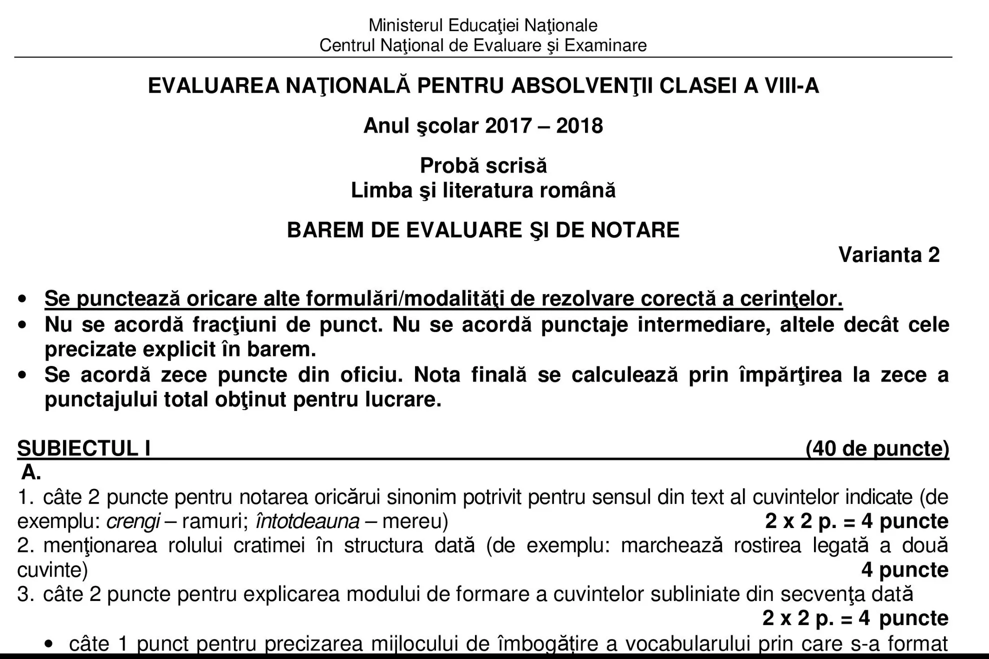 Baremul Romana 2018. Nota finală se calculează prin împărţirea la zece a punctajului total