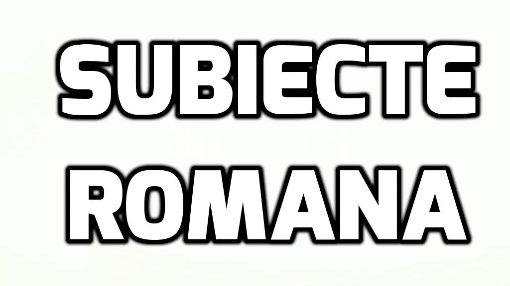 Capacitate 2018 Subiecte Romana - Care e situatia exercitiilor din acest an - cat de grele au fost