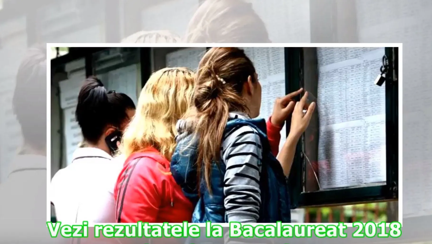 Rezultate BAC 2018 – A inceput procedura de afisare a notelor