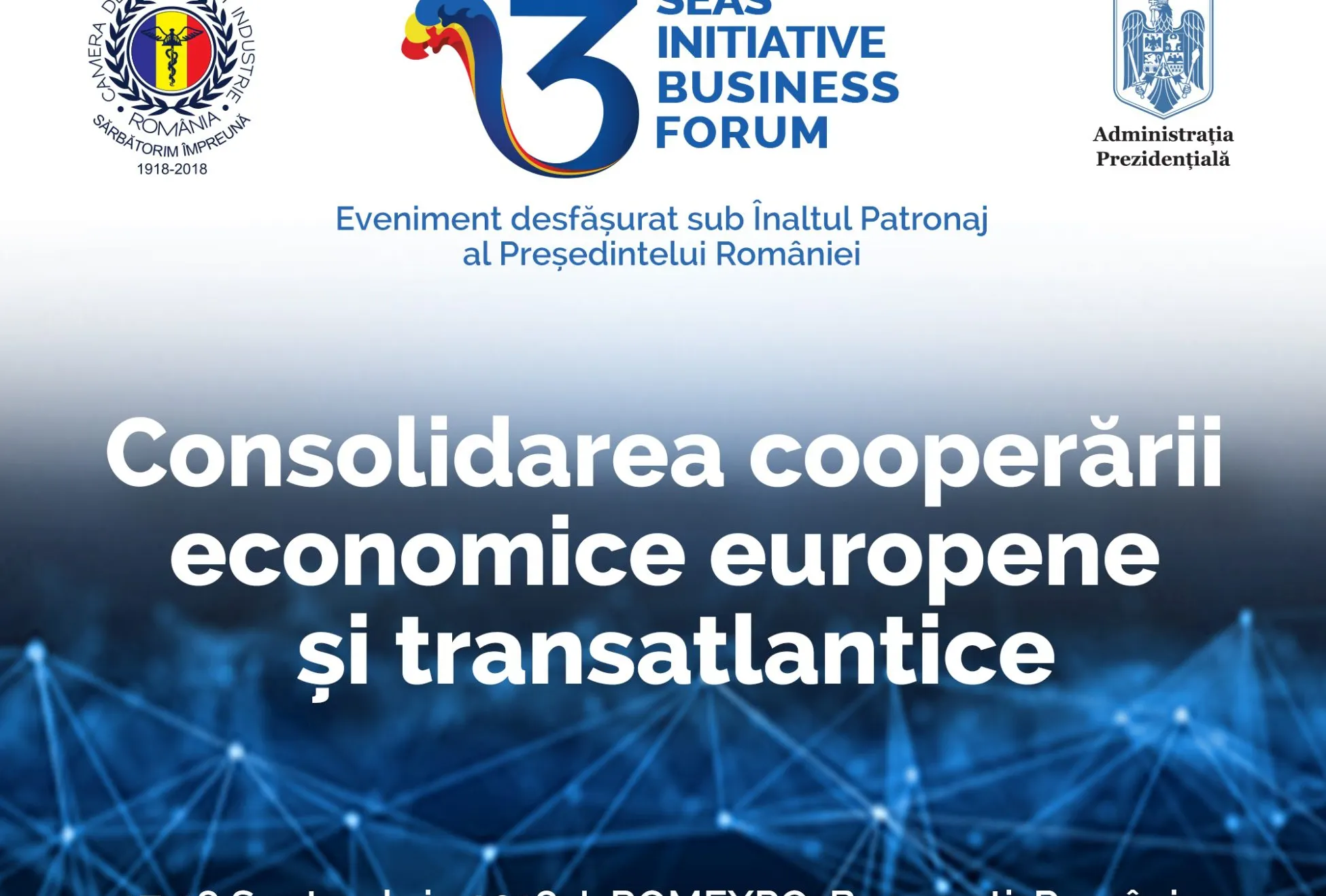 Forumul de Afaceri, la Romexpo: Consolidarea cooperării economice europene şi transatlantice (P)