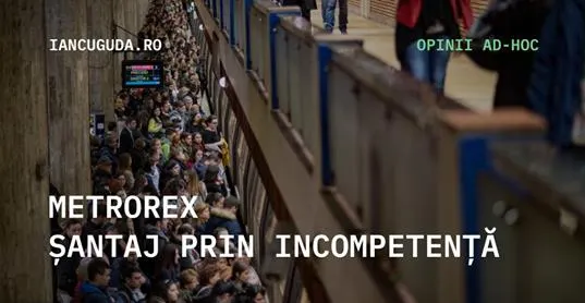 Analiză dură: Metrorex, "şantaj" prin incompetenţă, salarii mari, pierderi uriaşe 