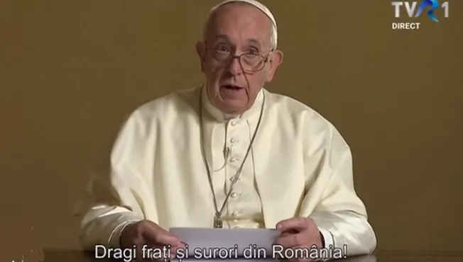 Mesajul Papei Francisc pentru români. "Dragi fraţi şi surori din România"