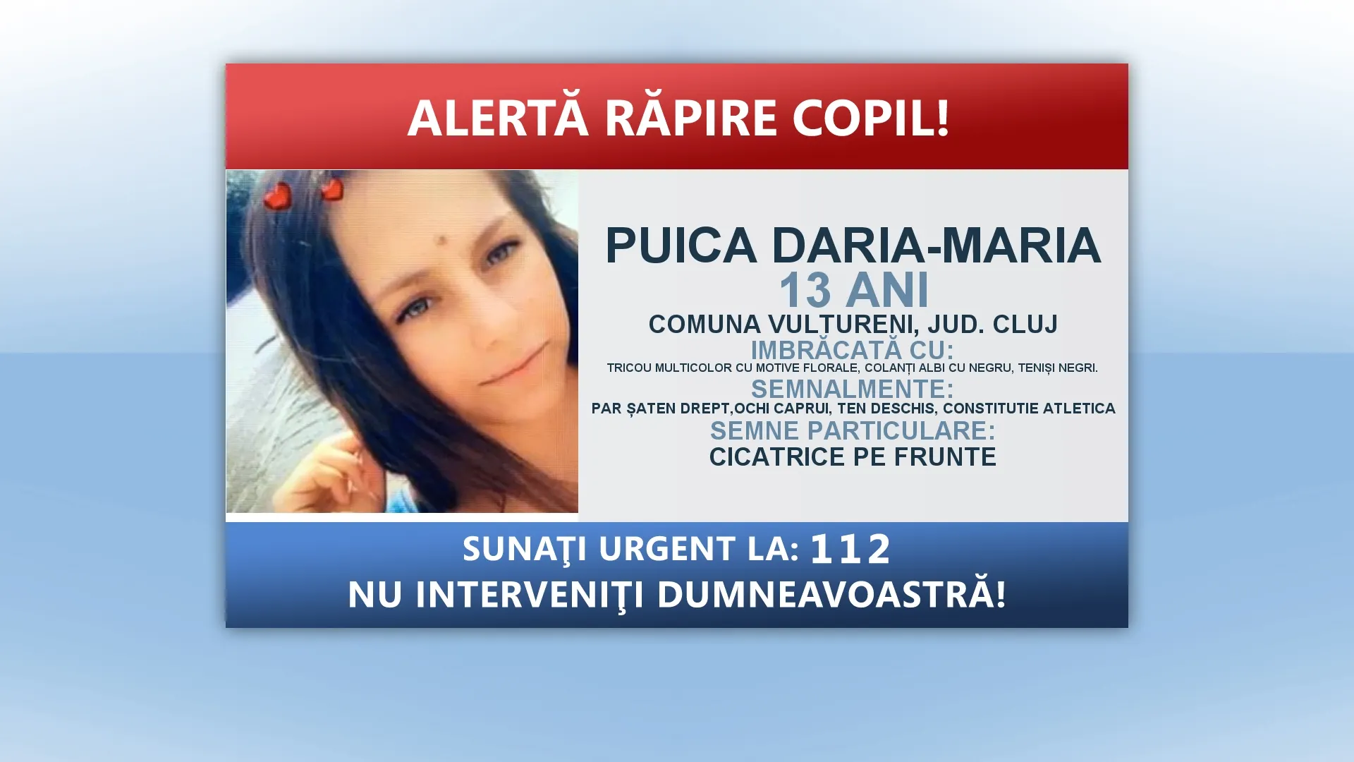 ALERTĂ! O minoră de 13 ani din judeţul Cluj a fost răpită. Cine este suspectul
