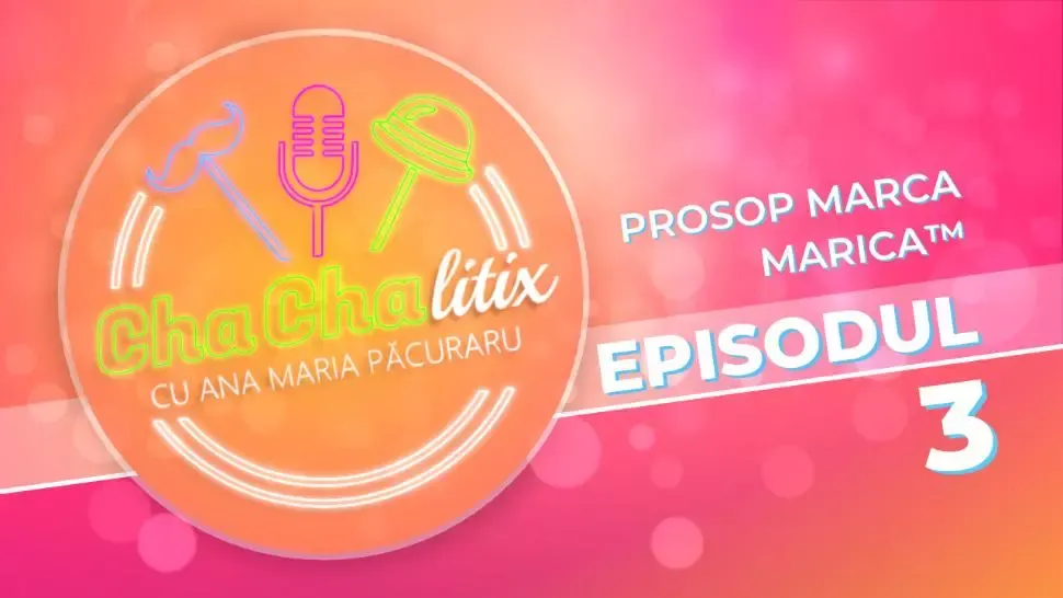 CHA CHA LITIX! Episodul 3. Prosop marca MARICA ™