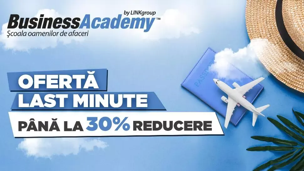 Cea mai bună ofertă LAST MINUTE din vara aceasta vă aduce o reducere de până la 30% pentru înscrierea la BusinessAcademy (P)
