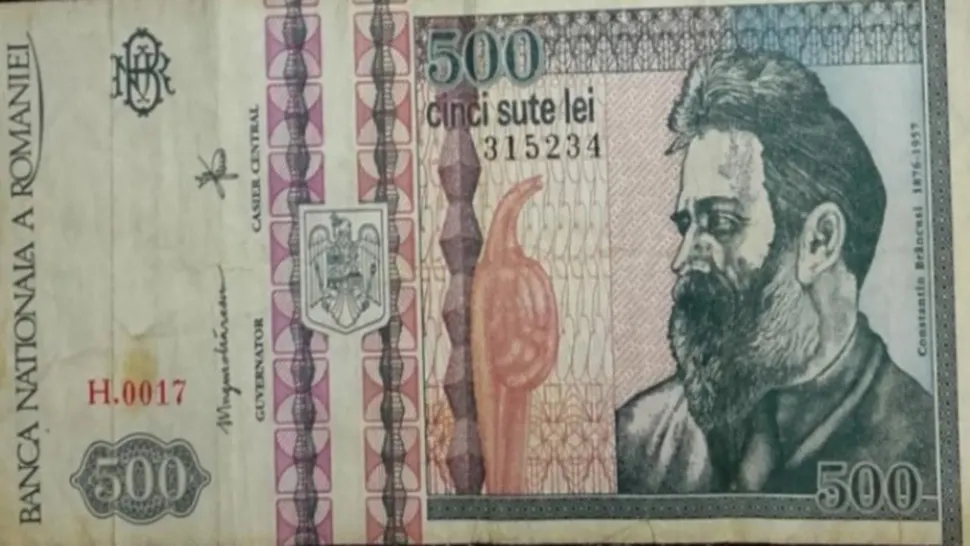 Mai ai în casă bancnote de 500 de lei cu Brâncuşi? Incredibil cât valorează acum!