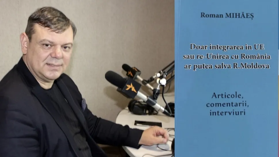 Juristul Roman Mihăeș lansează cartea "Doar integrarea în UE sau re-Unirea cu România ar putea salva Republica Moldova"