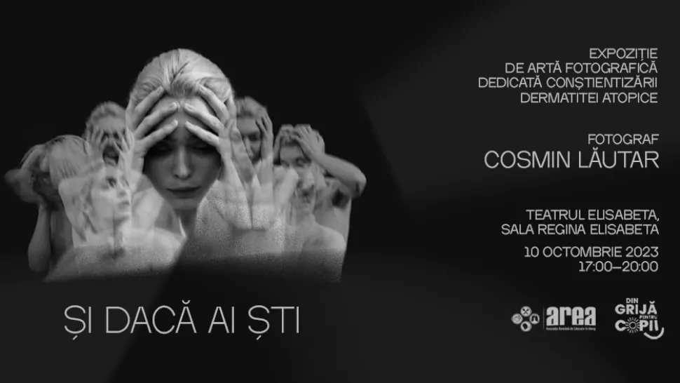 "Și dacă ai ști" - expoziție de artă fotografică dedicată conștientizării dermatitei atopice