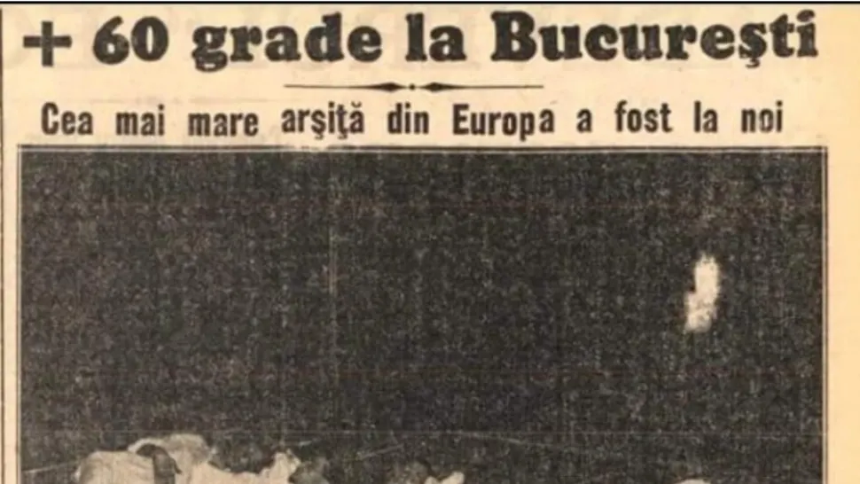 ANM demontează postarea virală cu temperatura de 60 de grade în București, în 1931. Informația este înșelătoare