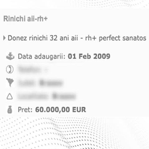 Mulţi români îşi vând organele prin intermediul anunţurilor de pe Internet