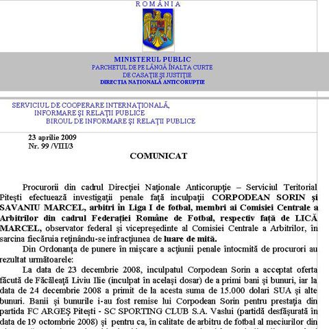 VEZI AICI comunicatul oficial al DNA care descrie infracţiunile pentru care au fost reţinuţi Corpodean, Lică şi Savaniu