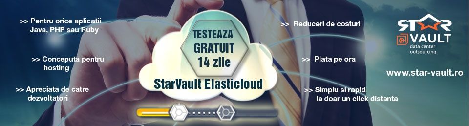 (P) Testează gratuit 14 zile StarVault Elasticloud - cea mai elastică platformă de cloud!