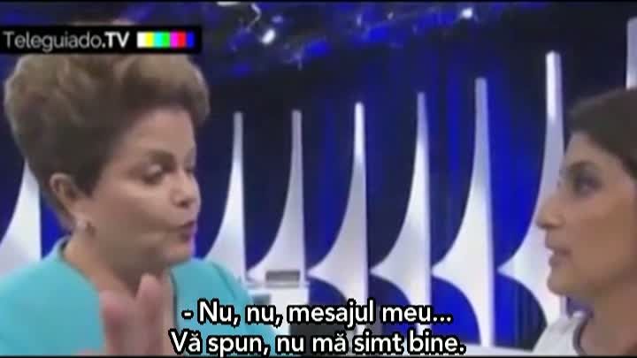 Dilma Rousseff, preşedintele Braziliei, aproape de LEŞIN, în direct